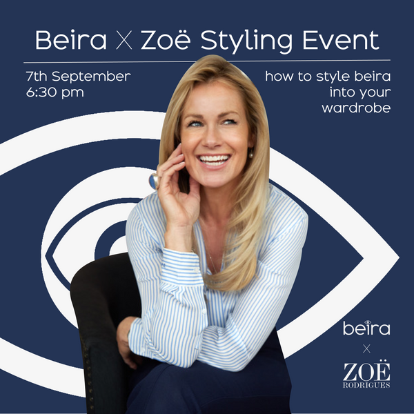 Beira X Zoë styling event